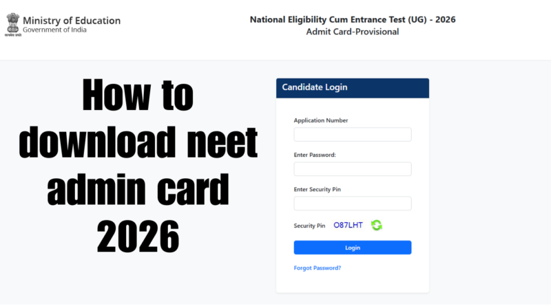 How to download neet admin card 2026- Download neet admin card at neet.nta.nic.in